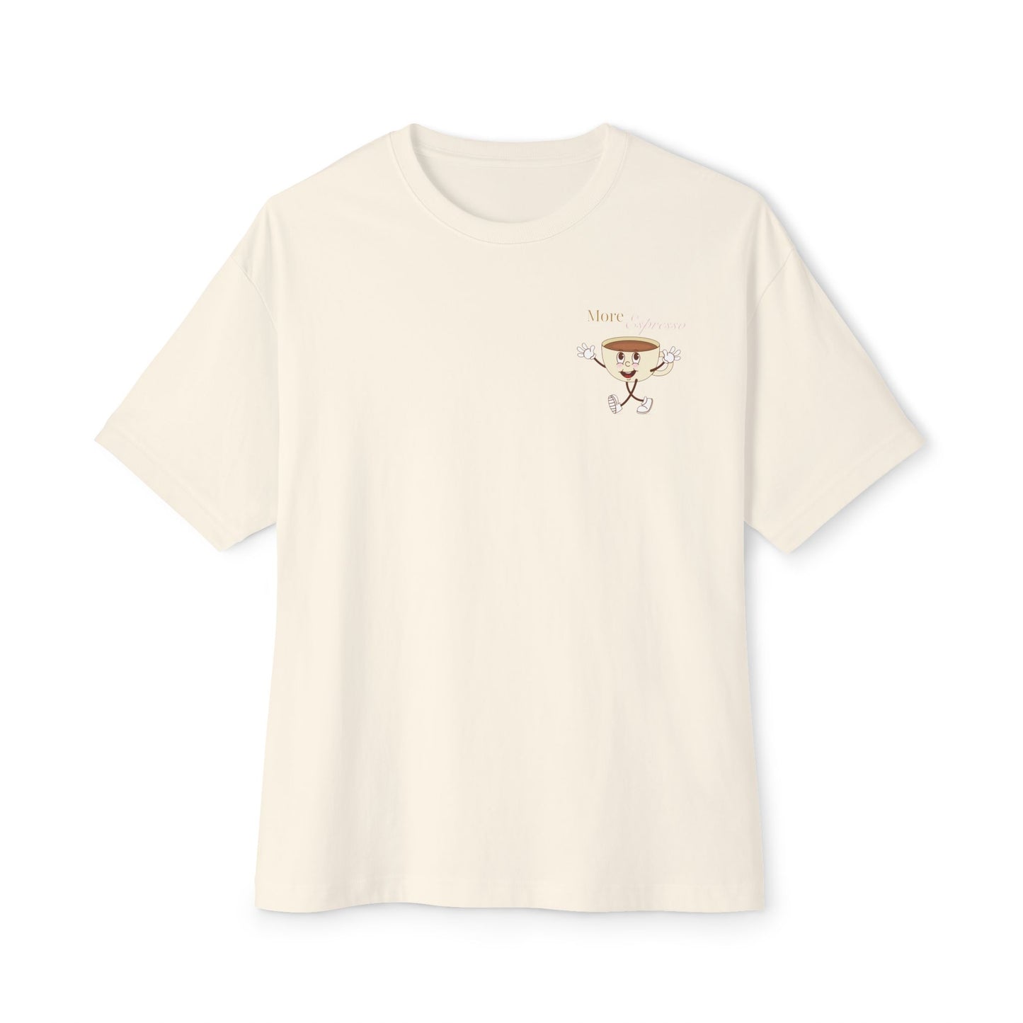 More Espresso Tee — Coffee Cup Cartoon Oversized Tee